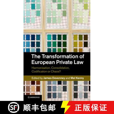 【3-4周达】精装 The Transformation of European Private Law: Harmonisation, Consolidation, Codificatio... [9781107038806]
