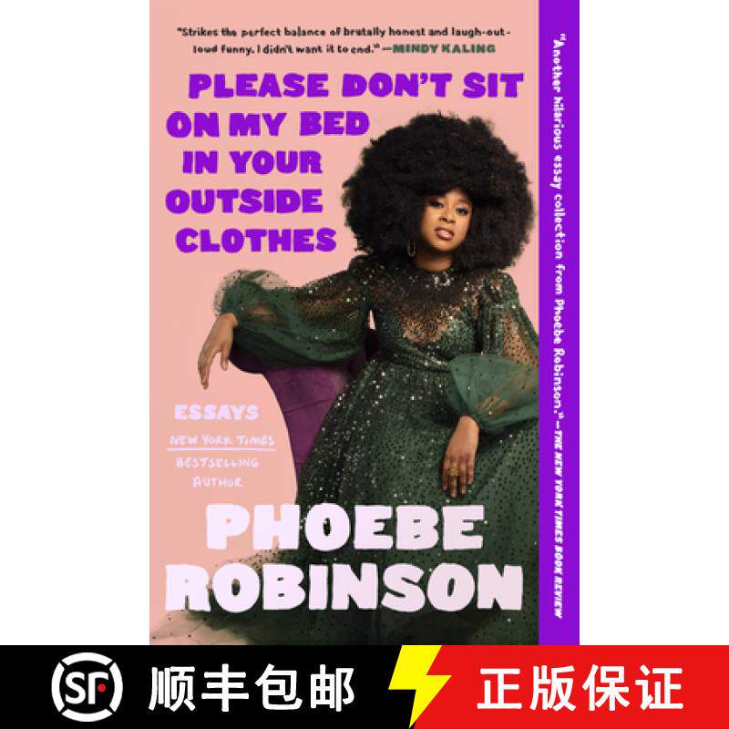 【3-4周达】Please Don't Sit on My Bed in Your Outside Clothes: Essays [9780593184929]
