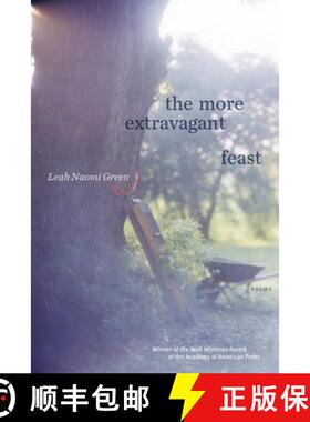 【3-4周达】The More Extravagant Feast: Poems [9781644450185]
