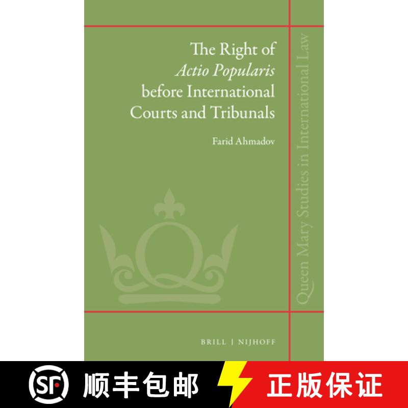 【3-4周达】The Right of Actio Popularis Before International Courts and Tribunals [9789004366978]