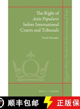 预订 The Right of Actio Popularis Before International Courts and Tribunals [9789004366978]