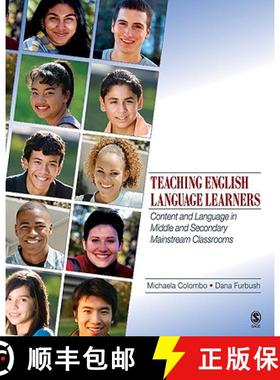 【3-4周达】Teaching English Language Learners: Content and Language in Middle and Secondary Mainstrea... [9781412959650]