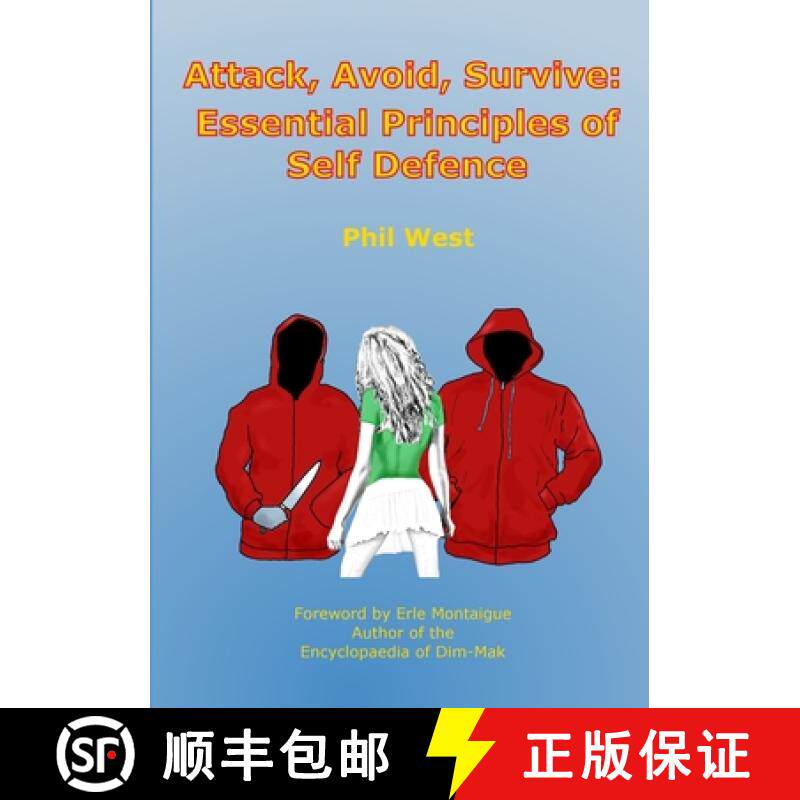 【3-4周达】Attack, Avoid, Survive: Essential Principles of Self Defence [9781447738046]