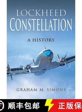 预订 Lockheed Constellation: A History [9781526758866]