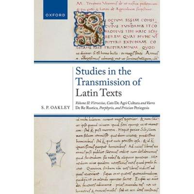 预订 Studies in the Transmission of Latin Texts: Volume II: Vitruvius, Cato, de Agricultura and Varro... [9780198848738]