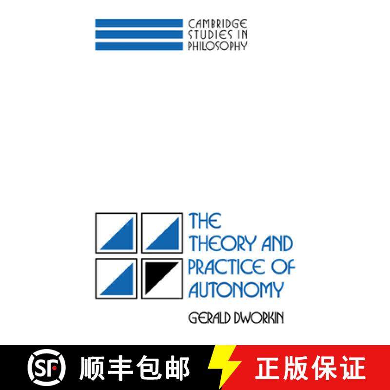 【3-4周达】Theory and Practice of Autonomy: - The Theory and Practice of Autonomy [9780521344524]