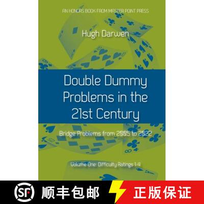 【3-4周达】Double Dummy Problems in the 21st Century: Volume I, Difficulty Ratings 1 to 4 [9781771402576]