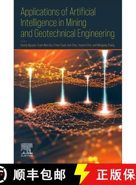 【3-4周达】Applications of Artificial Intelligence in Mining, Geotechnical and Geoengineering [9780443187643]