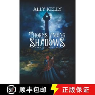Thorns Among Retelling 9781738298754 Rapunzel 3周达 Shadows