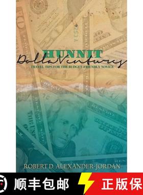 【3-4周达】Hunnit Dolla'Ventures: Travel Tips for the Budget Friendly Novice [9798201603854]