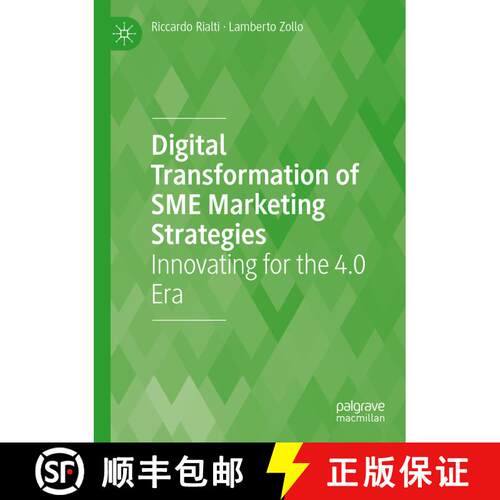 【3-4周达】Digital Transformation of SME Marketing Strategies: Innovating for the 4.0 Era [9783031336485]