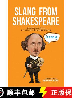 预订 Slang from Shakespeare: Together with Literary Expressions [9780486852003]