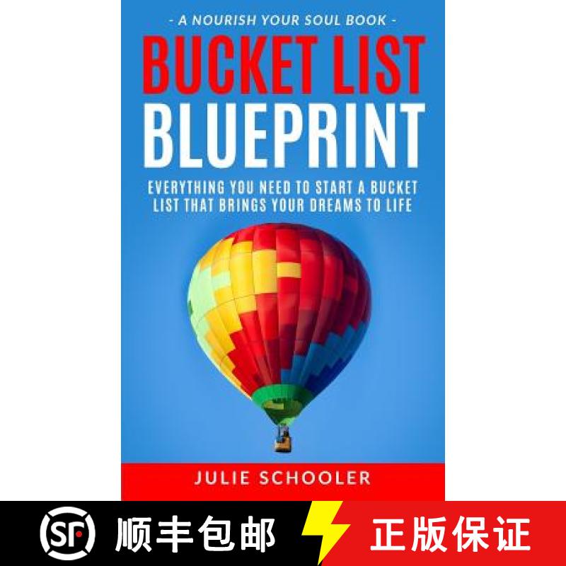【3-4周达】Bucket List Blueprint: Everything You Need to Start a Bucket List That Brings Your Dreams ... [9780473446208]