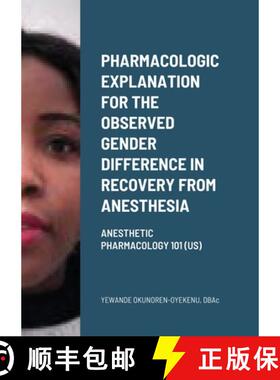 【3-4周达】Pharmacologic explanation for the observed gender difference in recovery from anesthesia.:... [9781008966321]