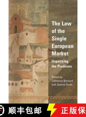 【3-4周达】Law of the Single European Market: Unpacking the Premises [9781841132716]
