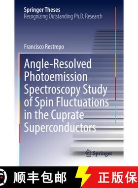 【3-4周达】Angle-Resolved Photoemission Spectroscopy Study of Spin Fluctuations in the Cuprate Superc... [9783031109812]