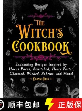 【3-4周达】The Witch's Cookbook: Enchanting Recipes Inspired by Hocus Pocus, Bewitched, Harry Potter,... [9781510775275]