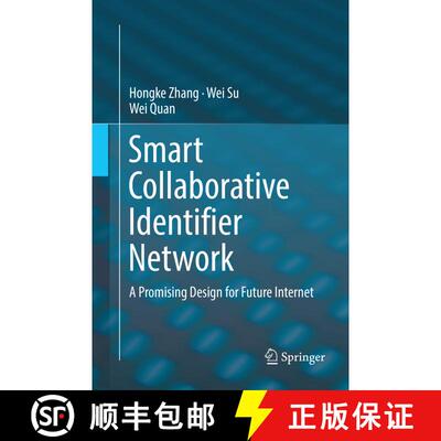 【3-4周达】Smart Collaborative Identifier Network : A Promising Design for Future Internet (Softcover... [9783662569863]