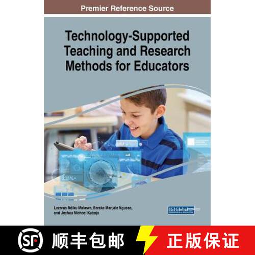 【3-4周达】精装 Technology-Supported Teaching and Research Methods for Educators [9781522559153]