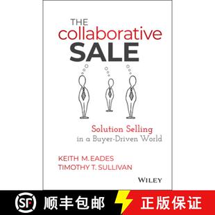 Collaborative Selling The World 9781118872420 Driven Sale 4周达 Solution Wiley经管 Buyer