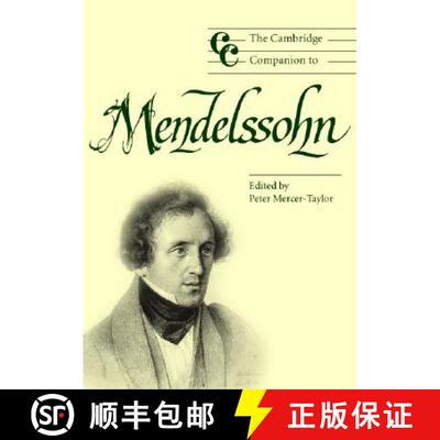 【3-4周达】Cambridge Companion to Mendelssohn: - The Cambridge Companion to Mendelssohn [9780521533423]