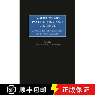 【3-4周达】精装 Evolutionary Psychology and Violence: A Primer for Policymakers and Public Policy Adv... [9780275974671]