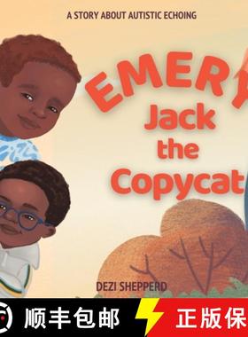 【3-4周达】Emery Jack the Copy Cat: A Story About Autistic Echoing [9781953881045]