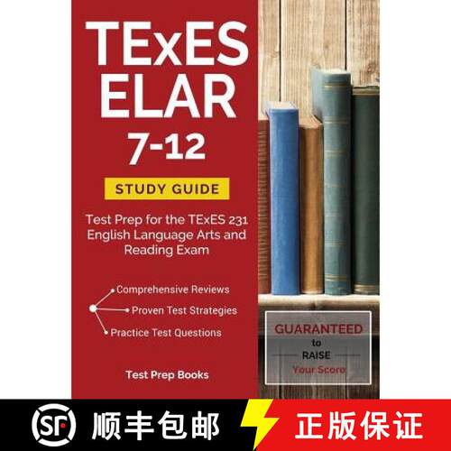 【3-4周达】TExES ELAR 7-12 Study Guide: Test Prep for the TExES 231 English Language Arts and Reading... [9781628454345]