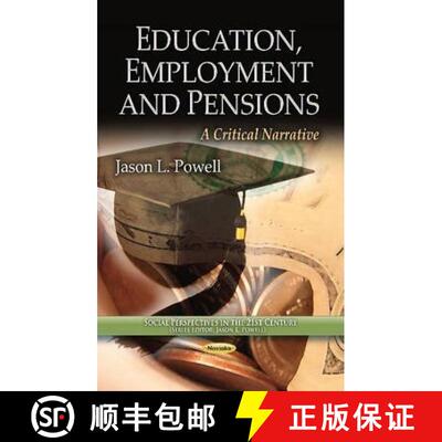 【3-4周达】Education, Employment and Pensions: A Critical Narrative [9781628083835]