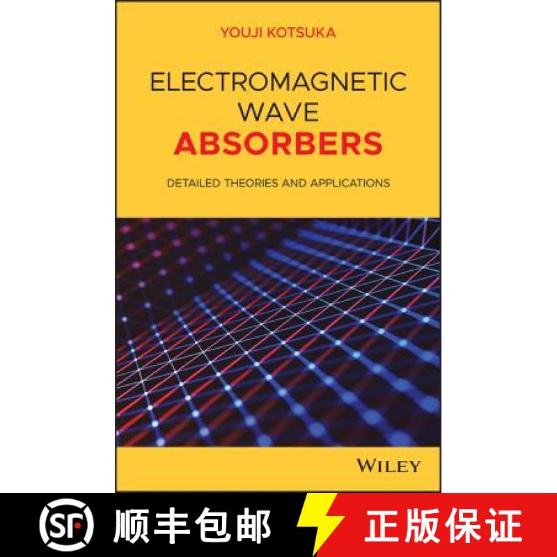 【3-4周达】Electromagnetic Wave Absorbers: Detailed Theories And Applications [Wiley电子电气工程] [9781119564126]