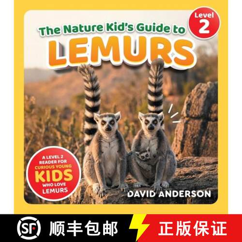 【3-4周达】The Nature Kid's Guide to Lemurs: A Level 2 Reader for Curious Young Kids Who Love Lemurs! [9798898181550]