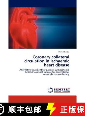 预订 Coronary collateral circulation in ischaemic heart disease [9783659185960]