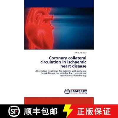 预订 Coronary collateral circulation in ischaemic heart disease [9783659185960]