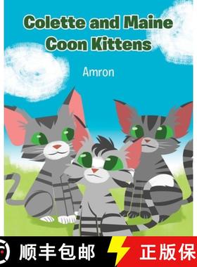 【3-4周达】Colette and Maine Coon Kittens [9781685178260]