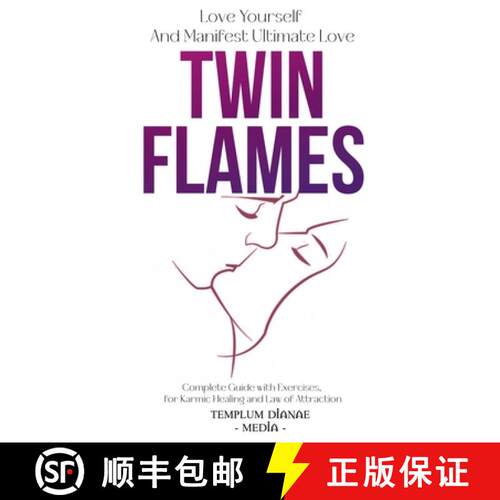 【3-4周达】Twin Flames: Love Yourself And Manifest Ultimate Love, Complete Guide with Exercises for K... [9798227204035]