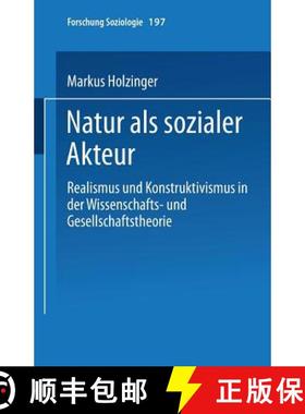 【3-4周达】Natur als sozialer Akteur : Realismus und Konstruktivismus in der Wissenschafts- und Gesel... [9783810040893]