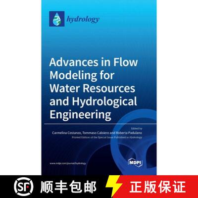 【3-4周达】精装 Advances in Flow Modeling for Water Resources and Hydrological Engineering [9783036565125]