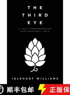 【3-4周达】The Third Eye: A Self-Empowerment Exploratory Idea [9798822925038]