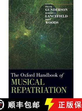 【3-4周达】牛津音乐“反哺归家”手册 The Oxford Handbook of Musical Repatriation [9780190659806]