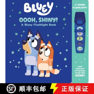 【3-4周达】Bluey: Oooh, Shiny! A Bluey Flashlight Book Sound Book [9798384600114]