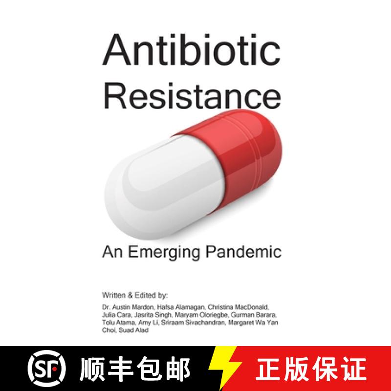 【3-4周达】Antibiotic Resistance: An Emerging Pandemic [9781773692418]