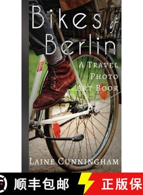 【3-4周达】Bikes of Berlin: From Brandenburg Gate to Charlottenburg [9780998224091]