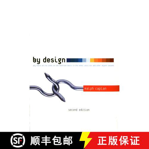 【3-4周达】By Design 2nd edition: Why There Are No Locks on the Bathroom Doors in the Hotel Louis XIV... [9781563673498]