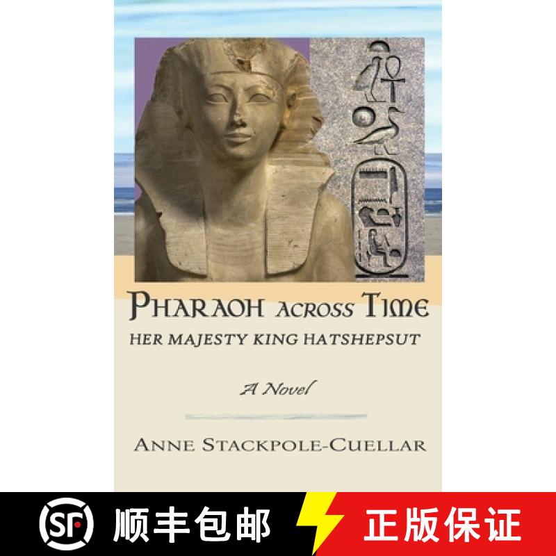 【3-4周达】Pharaoh Across Time: Her Majesty King Hatshepsut [9798218281137]