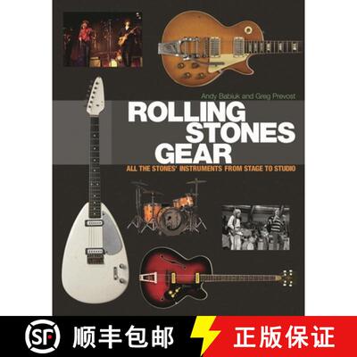 【3-4周达】精装 Rolling Stones Gear : All the Stones' Instruments from Stage to Studio [9781617130922]