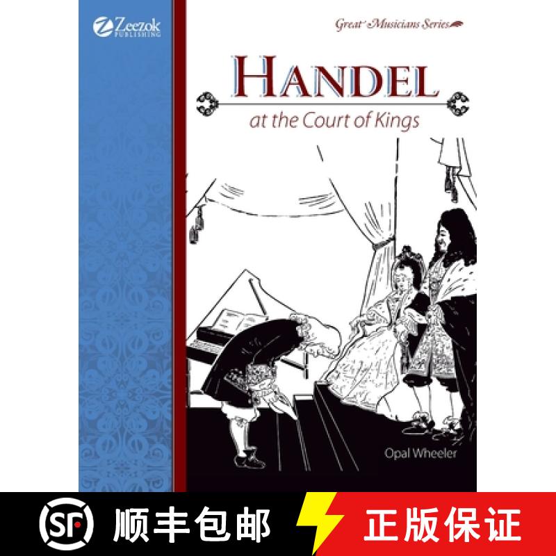 预订 Handel: At the Court of Kings [9781933573038]
