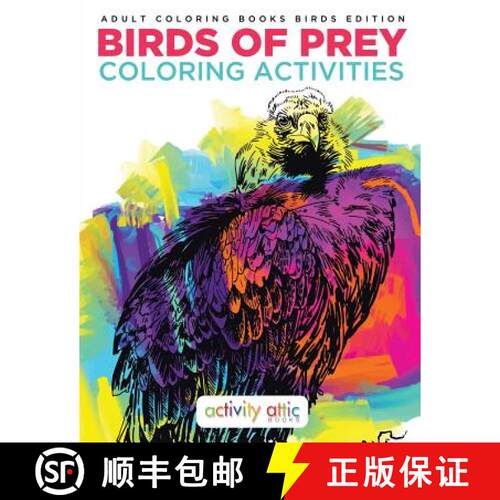 【3-4周达】Birds Of Prey Coloring Activities - Adult Coloring Books Birds Edition [9781683231202]
