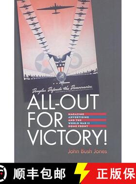 预订 All-Out for Victory! - Magazine Advertising and the World War II Home Front: Magazine Advertisin... [9781584657682]