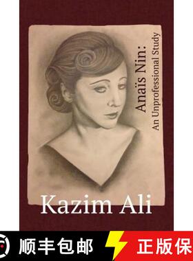 预订 Anaïs Nin: An Unprofessional Study [9781939675378]