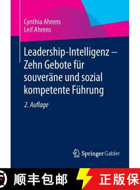 【3-4周达】Leadership-Intelligenz - Zehn Gebote für souveräne und sozial kompetente Führung (2. Au... [9783658050511]